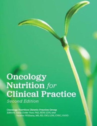 Oncology Nutrition for Clinical Practice by Anne Coble Voss [Paperback]
