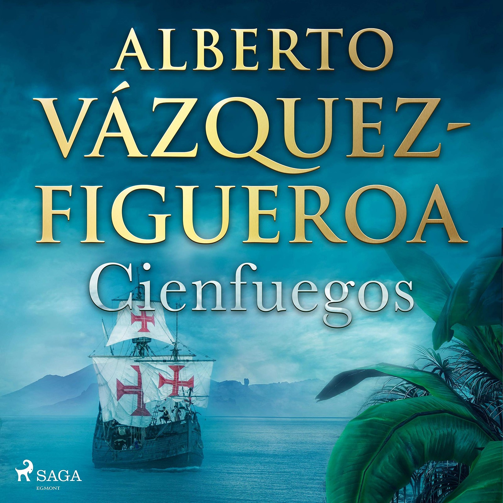 Alberto Vázquez Figueroa Alberto V&aacute;zquez Figu Cienfuegos: Cie (Audiobook)