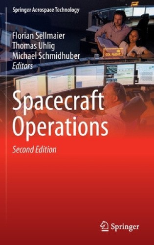 Spacecraft Operations (Springer Aerospace Technology) by Florian Sellmaier