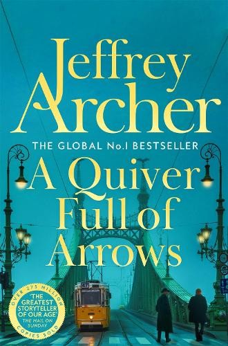 Jeffrey Archer A Quiver Full of Arrows (Tascabile)