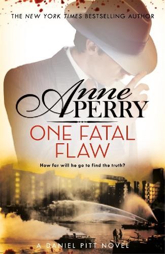 Anne Perry One Fatal Flaw (Daniel Pitt Mystery 3) (Tascabile)