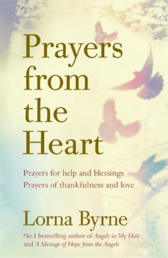 Lorna Byrne Prayers from the Heart (Tascabile)