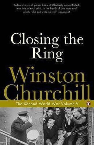Closing the Ring: The Second World War by Winston Churchill [Paperback]