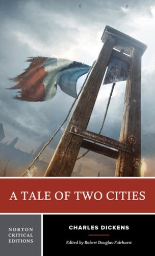 Charles Dickens A Tale of Two Cities (Tascabile) Norton Critical Editions