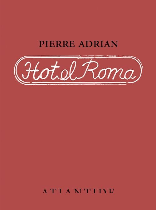 HOTEL ROMA  - ADRIAN PIERRE - ATLANTIDE (ROMA)