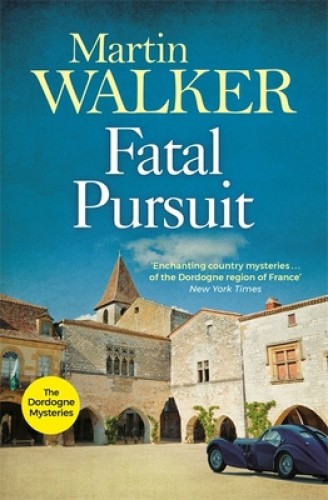 Fatal Pursuit: The Dordogne Mysteries 9 (The Dordogne Mysteries) [Paperback]