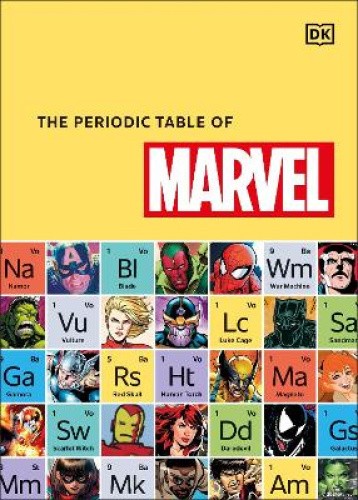 The Periodic Table of Marvel by Melanie Scott [Hardback]