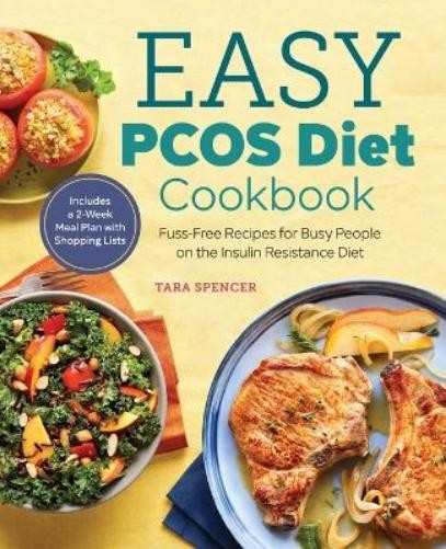 Tara Spencer Easy PCOS Diet Cookbook (Tascabile)