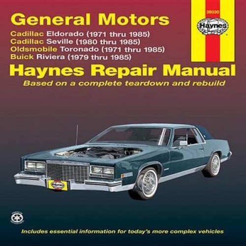General Motors Cadillac Eldorado, Seville, Oldsmobile Toronado & Buick Riviera