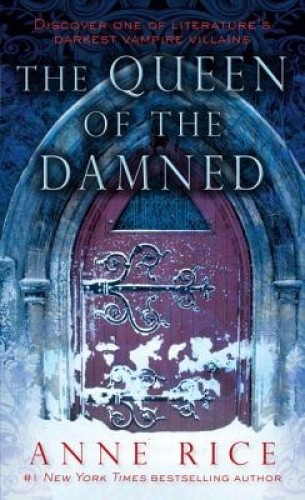 The Vampire Chronicles 03. The Queen of the Damned by Rice, Anne [Paperback]