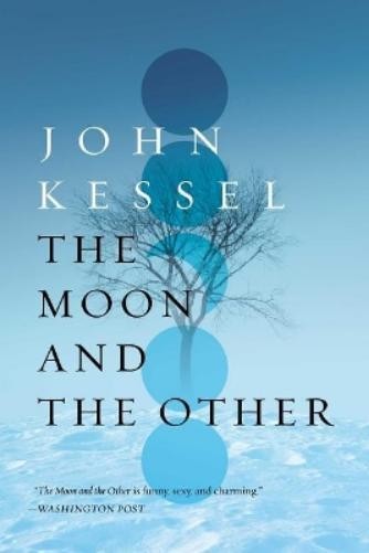 John Kessel The Moon and the Other (Tascabile)