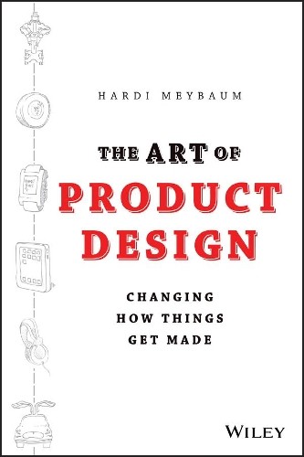 Hardi Meybaum The Art of Product Design (Copertina rigida)