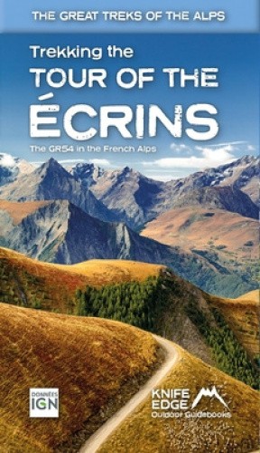 Tour of the Ecrins National Park (GR54): real IGN maps 1:25,000: The GR54 in