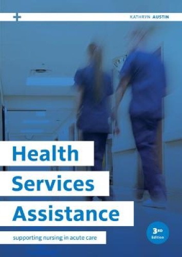 Health Services Assistance by Kathryn Austin [Paperback]