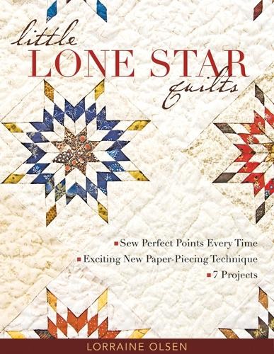 Lorraine Olsen Little Lone Star Quilts (Tascabile)