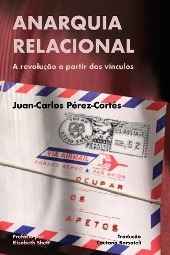 Juan-Carlos Perez-Cortes Anarquia relacional (Tascabile)