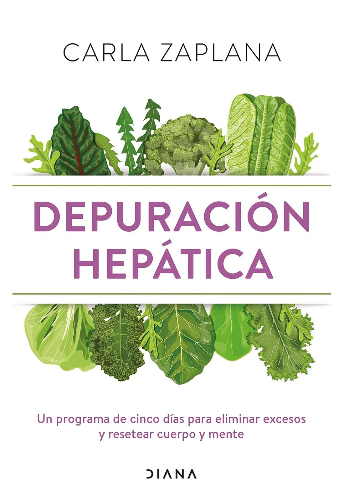 Carla Zaplana Depuración Hepática: Un Programa de Cinco Días Para El (Tascabile)