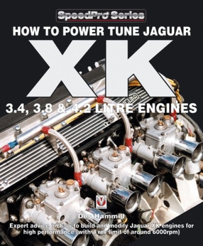 How to Power Tune Jaguar Xk 3.4, 3.8 & 4.2 Litre Engines (Speedpro) [Paperback]