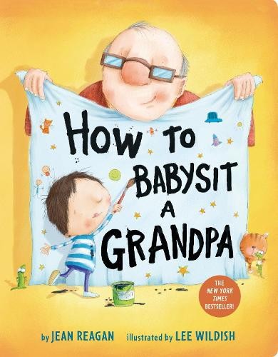 Jean Reagan How to Babysit a Grandpa (Libro di cartone) How To Series