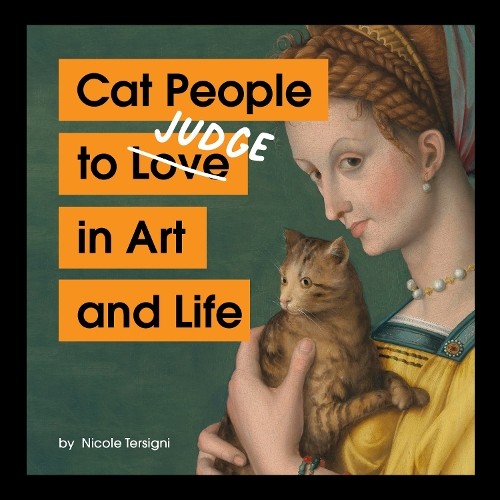 Nicole Tersigni Cat People to Judge in Art and Life (Copertina rigida)