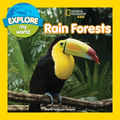 Marfé Ferguson Delano Explore My World Rain Forests (Tascabile) Explore My World
