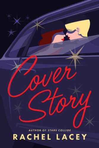 Lacey, R: COVER STORY by Rachel Lacey [Paperback]
