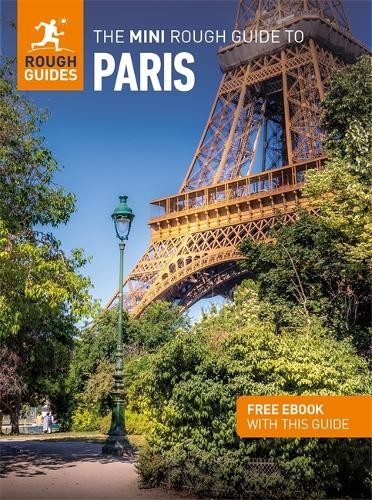 Rough Guides The Mini Rough Guide to Paris: Tra (Tascabile) (PRESALE 01/07/2025)