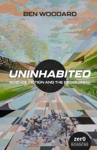 Ben Woodard Uninhabited (Tascabile)