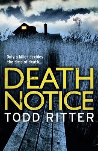 Death Notice by Todd Ritter [Paperback]