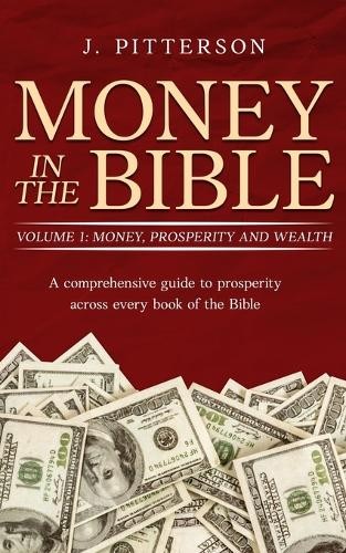 J Pitterson Money in the Bible (Tascabile)