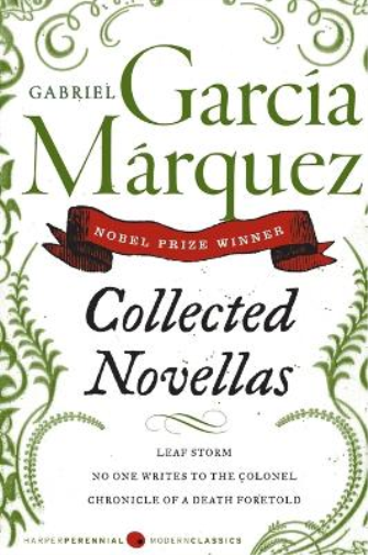 Gabriel Garcia Marquez Collected Novellas (Tascabile)