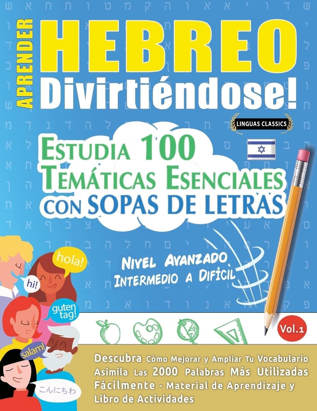 Linguas Classics Aprender Hebreo Divirtiéndose! - Nivel Avanzado (Tascabile)
