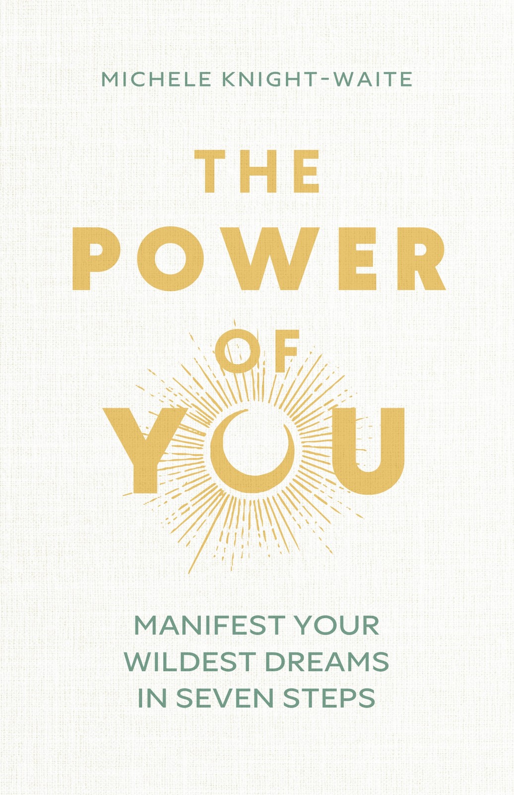 Michele Knight-Waite The Power of You (Copertina rigida) (PRESALE 07/08/2025)