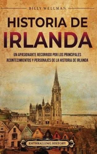 Billy Wellman Historia de Irlanda (Copertina rigida)