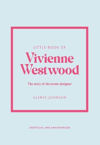 Glenys Johnson Little Book of Vivienne Westwood (Copertina rigida)