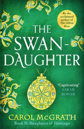 The Swan-Daughter: The Daughters of Hastings Trilogy (The Daughters of