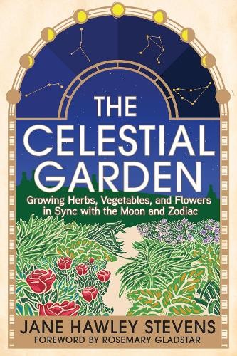 Jane Hawley Stevens The Celestial Garden (Tascabile)