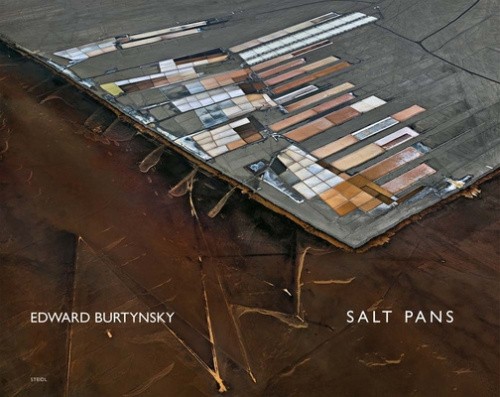 Edward Burtynsky: Salt Pans: Little Rann of Kutch, Gujarat, India [Hardback]