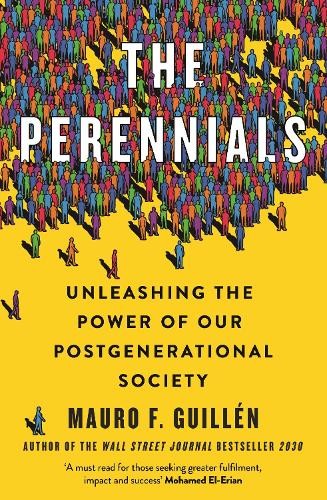 Mauro Guillen The Perennials (Copertina rigida)