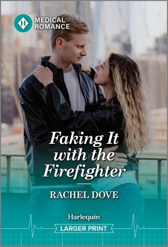 Rachel Dove Faking It with the Firefighter (Tascabile)