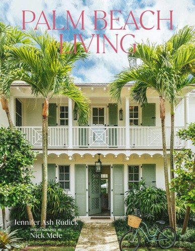 Palm Beach Living by Jennifer Ash Rudick [Hardback]
