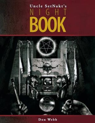 Uncle Setnakt's Nightbook by Webb, Don [Paperback]
