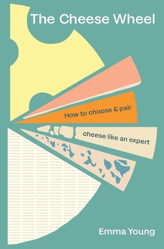 Emma Young The Cheese Wheel (Copertina rigida)