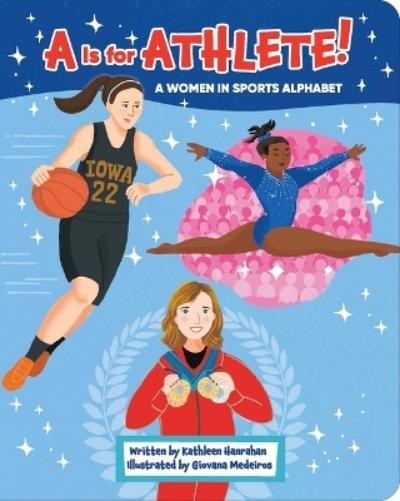 Kathleen Hanrahan A is for Athlete! (Libro di cartone) (PRESALE 08/07/2025)