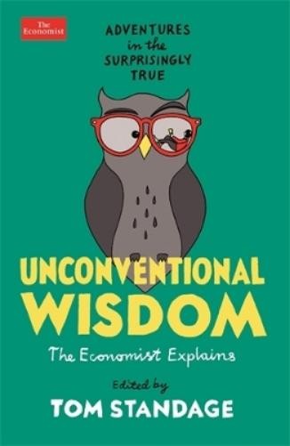 Tom Standage Unconventional Wisdom (Tascabile)