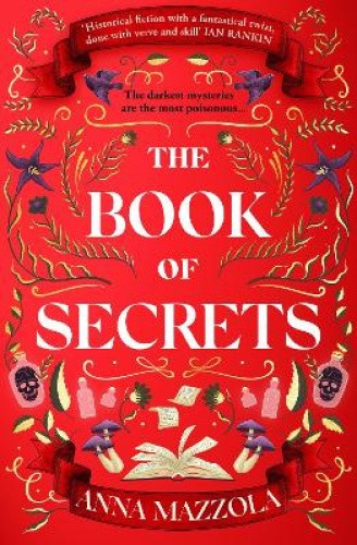 The Book of Secrets: The dark and dazzling new book from the author of The