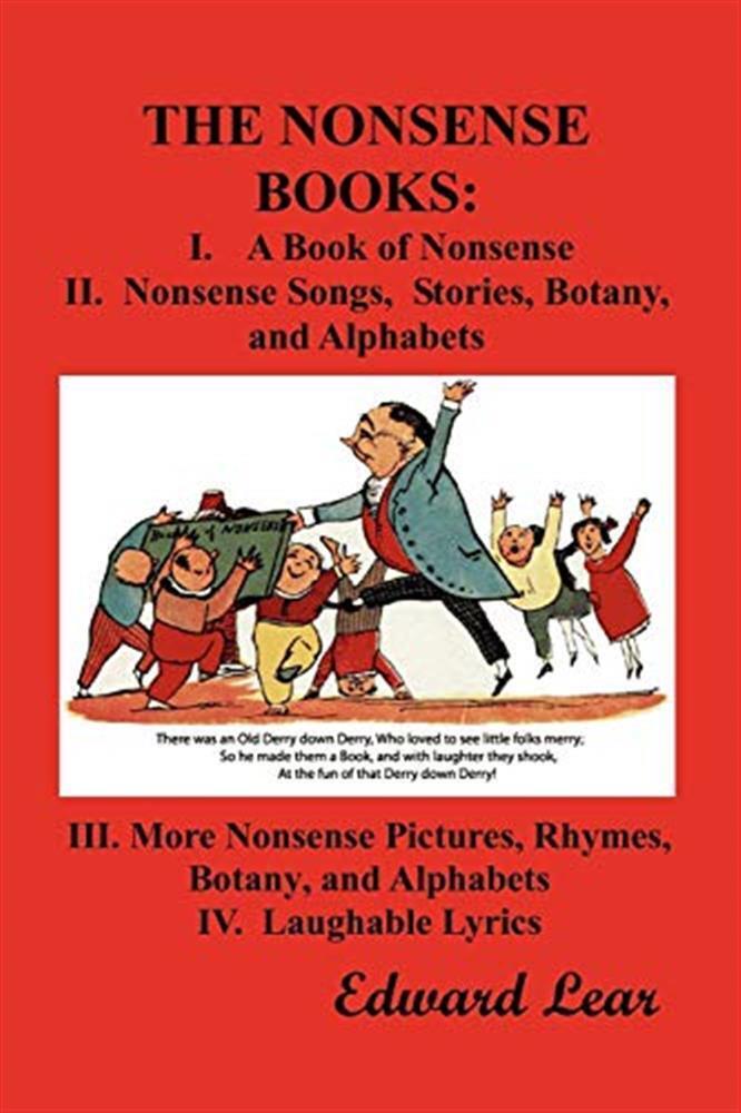 The nonsense books: the complete collection of the nonsense books of edwar...