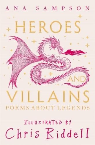 Ana Sampson Heroes and Villains (Copertina rigida)