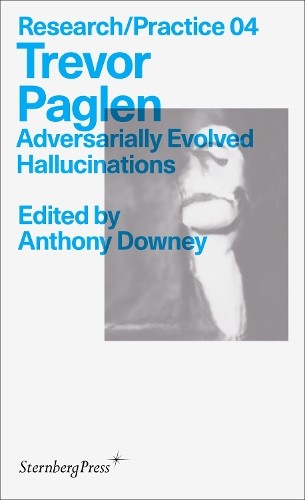 Trevor Paglen Trevor Paglen (Tascabile) Sternberg Press / Research/Practice