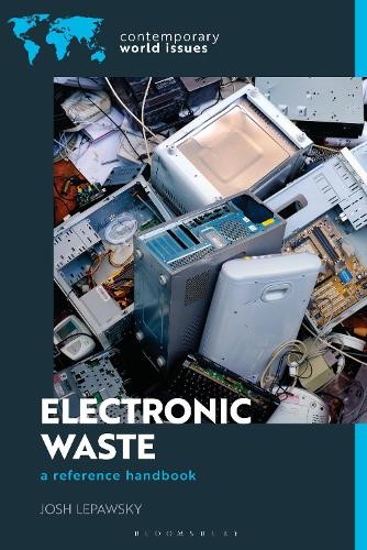 Josh Lepawsky Electronic Waste (Copertina rigida) Contemporary World Issues
